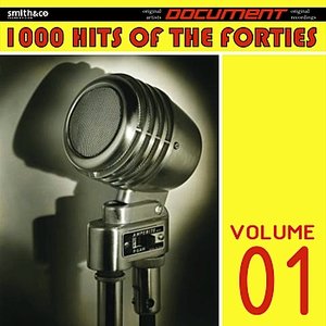 1000 Hits of the Forties, Volume 1