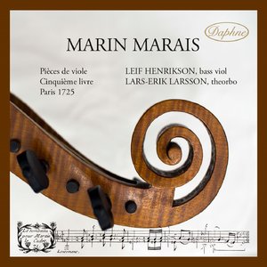 Marin Marais: Pièces de violes Cinquième livre