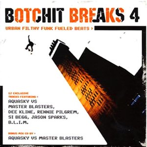 Botchit Breaks 4