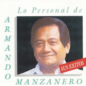 Lo Personal De Armando Manzanero. Sus Exitos