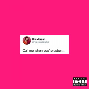 Call Me When You're Sober