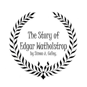 The Story of Edgar Watholstrop