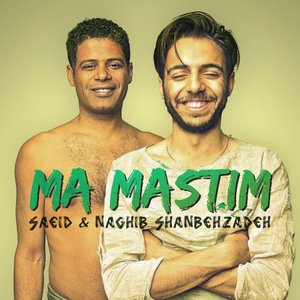 Image for 'Saeid & Naghib Shanbehzadeh'