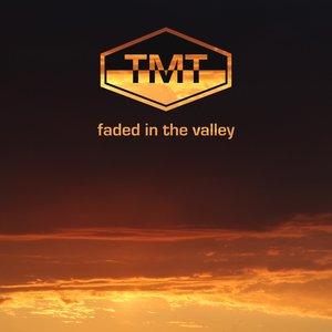 faded in the valley EP