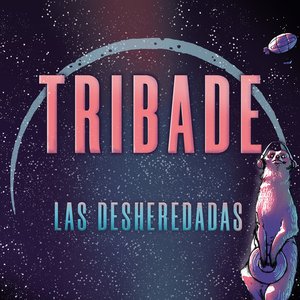 Las Desheredadas