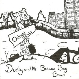 Image for 'Dusty and the Brown Bag Band'