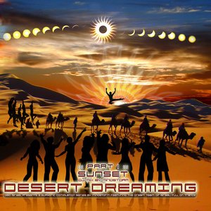 Desert Dreaming part1: Sunset