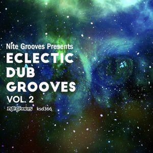 Nite Grooves Presents Eclectic Dub Grooves, Vol. 2