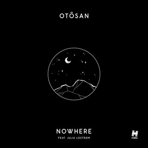 Nowhere (feat. Julia Lostrom) - Single