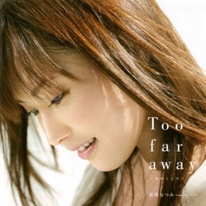 Too far away～女のこころ～