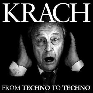 Krach – From Techno to Techno