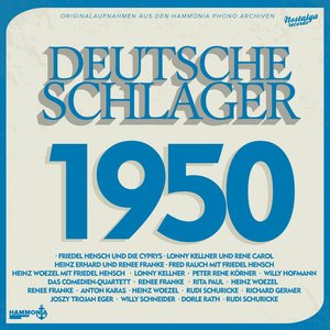 Deutsche Schlager 1950 - Die Originale