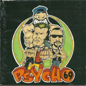 Psycho 69