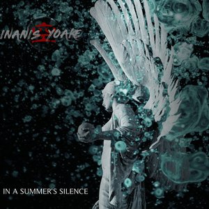 IN A SUMMER'S SILENCE
