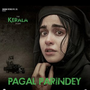 Pagal Parindey (From The Kerala Story) (Original Soundtrack)