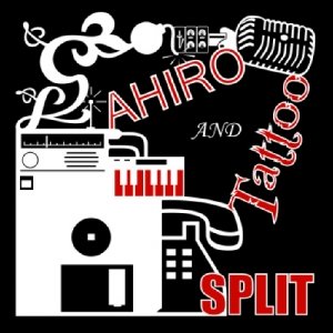 Image for 'AHIRO & Tattoo: SPLIT'