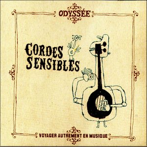 Odyssee First Serie: Cordes sensibles