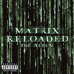 The Matrix Reloaded: The Album (Music from the Motion Picture)
