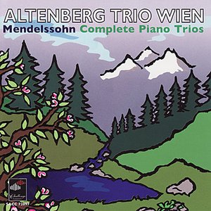 Mendelssohn: Complete Piano Trios