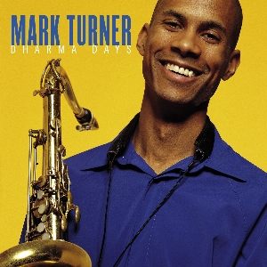Mark Turner - Dharma Days - Zortam Music