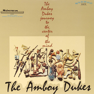 The Amboy Dukes - Journey To The Center Of The Mind - Zortam Music The Amboy Dukes - Journey To The Center Of The Mind - Zortam Music
