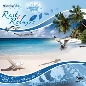 Rest & Relax, Vol. 2 (With Kacapi Suling & Flute)