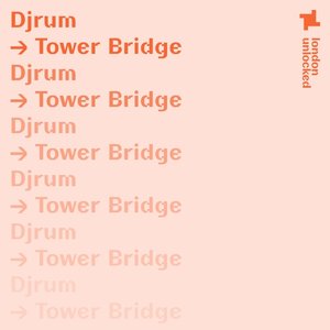 London Unlocked: Djrum at the Tower Bridge, Apr 11, 2021 (DJ Mix)