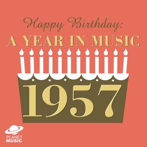 Happy Birthday: A Year in Music 1957