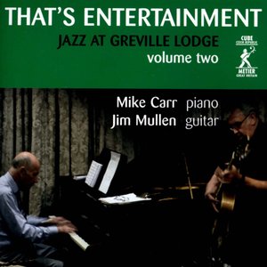 That's Entertainment (Jazz at Greville Lodge, Vol. 2)