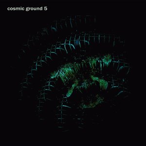 cosmic ground 5