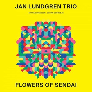 Flowers of Sendai (feat. Mattias Svensson & Zoltan Csörsz JR)
