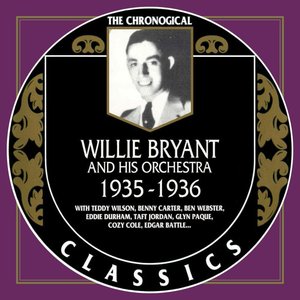 The Chronological Classics: Willie Bryant and His Orchestra 1935-1936