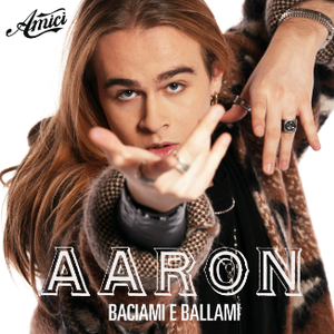 AaRON - Baciami e ballami - Zortam Music