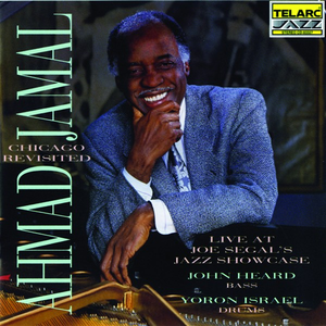 Ahmad Jamal - Chicago Revisited: Live at Joe Segal