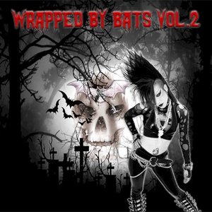 Wrapped by Bats Vol 2 - Free Edition