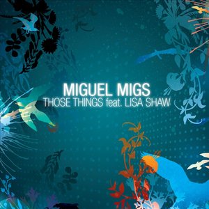 Those Things feat. Lisa Shaw