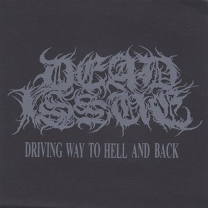 Driving Way To Hell And Back