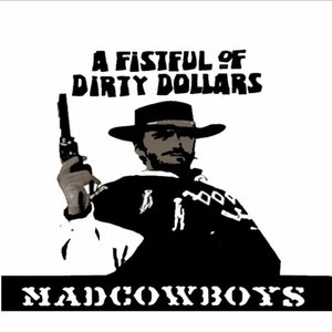 A Fistful Of Dirty Dollars