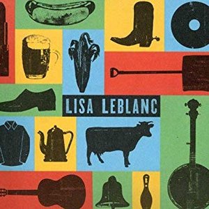 Lisa LeBlanc [Explicit]