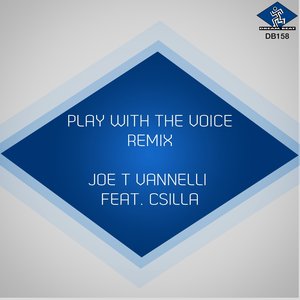 Play With the Voice (feat. Csilla) [Remix]