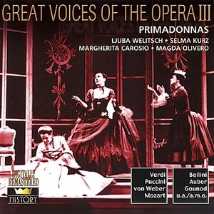 Great Voices Of The Opera Vol. 7 - Primadonnas