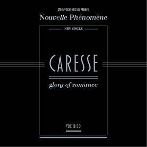 Caresse / Glory Of Romance