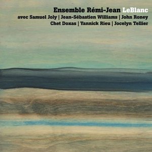 Ensemble Rémi-Jean LeBlanc