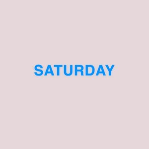 SATURDAY