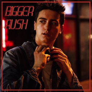 Bigger Rush - Single