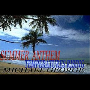 Summer Anthem (Temperatures Rising) - Single