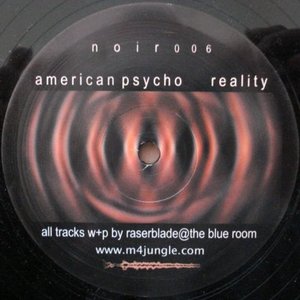 American Psycho / Reality