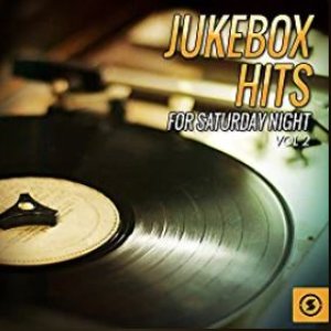 Jukebox Hits for Saturday Night, Vol. 2