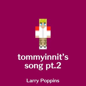 TommyInnit's Song Pt. 2