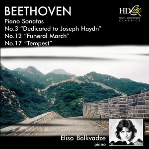 Piano Sonata No.3, Dedicated to Joseph Haydn; Piano Sonata No.12, Funeral March; Piano Sonata No.17, Tempest